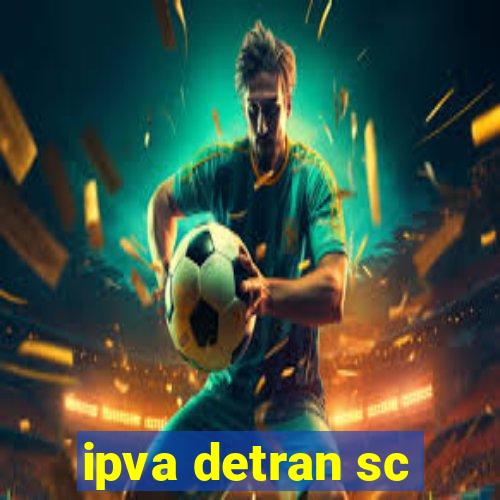 ipva detran sc